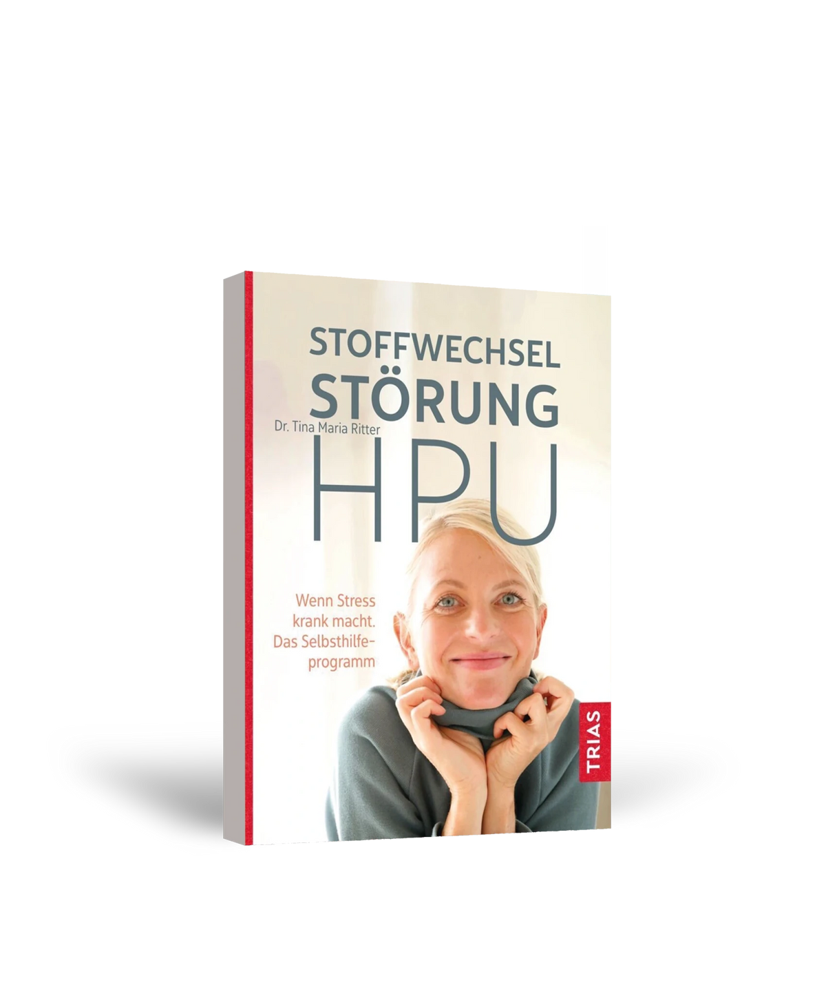 Buch: Stoffwechselstörung HPU - wenn Stress krank macht