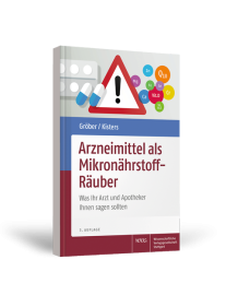 Buch: Arzneimittel als Mikronährstoff-Räuber Buch: Arzneimittel als Mikronährstoff-Räuber